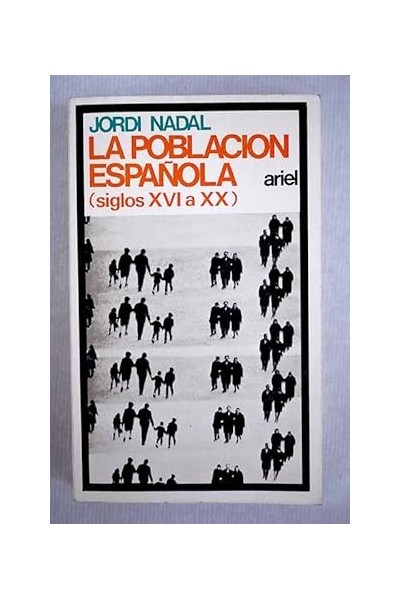 La población española Siglos XVI a XX